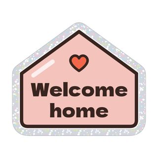 Welcome home vinyl sticker