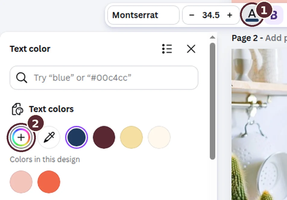 Canva’s Text color panel open beside the editor toolbar. Marker 1 circles the color tile on the toolbar. Marker 2 circles the rainbow Add a new color tile at the start of the Text colors row.